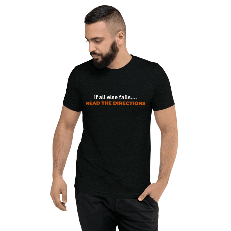 Boss Daddy- Read the directions Tri-Blend T-shirt